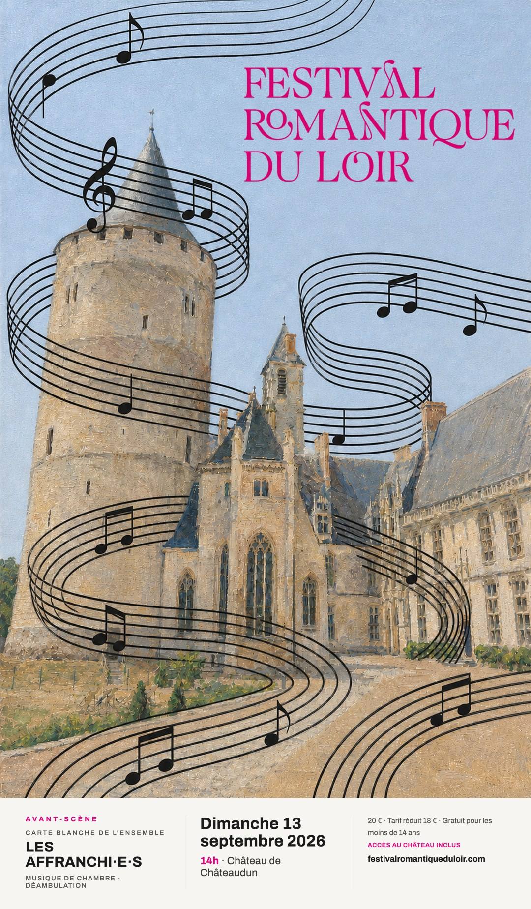 Affiche de l'Avant-Scène du 12e Festival Romantique du Loir : carte blanche des Affranchi·e·s au château de Châteaudun, dimanche 13 septembre 2026 à 14h.